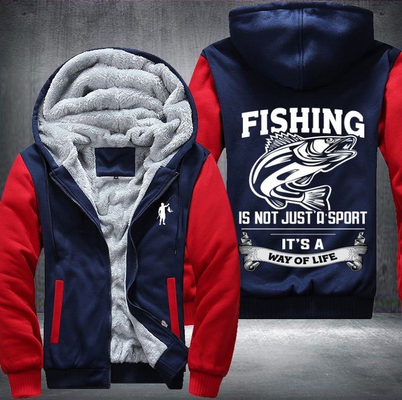 Fishing is not just a sport it's a way of life Fleece Hoodies Jacket