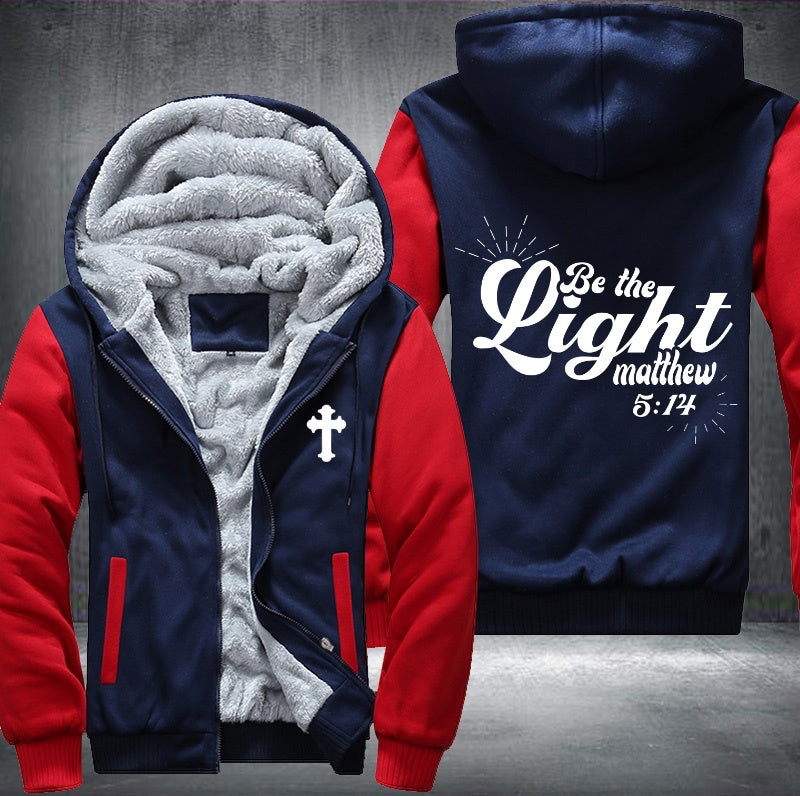 Be the light matthew 5:14 Fleece Hoodies Jacket