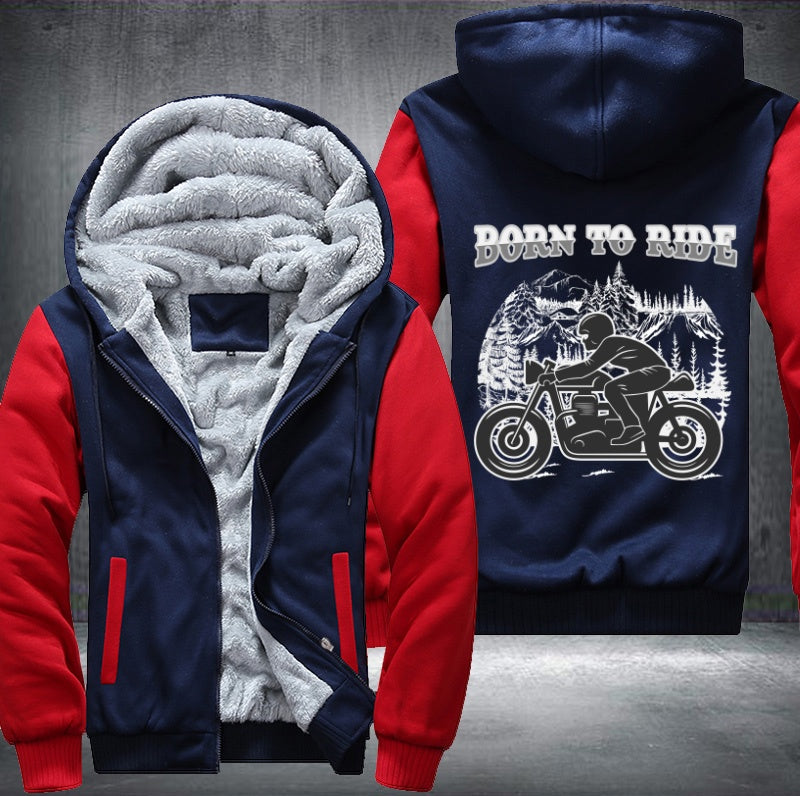 Born to ride design Fleece Hoodies Jacket