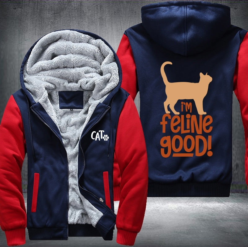 CAT I'm feline good Fleece Hoodies Jacket