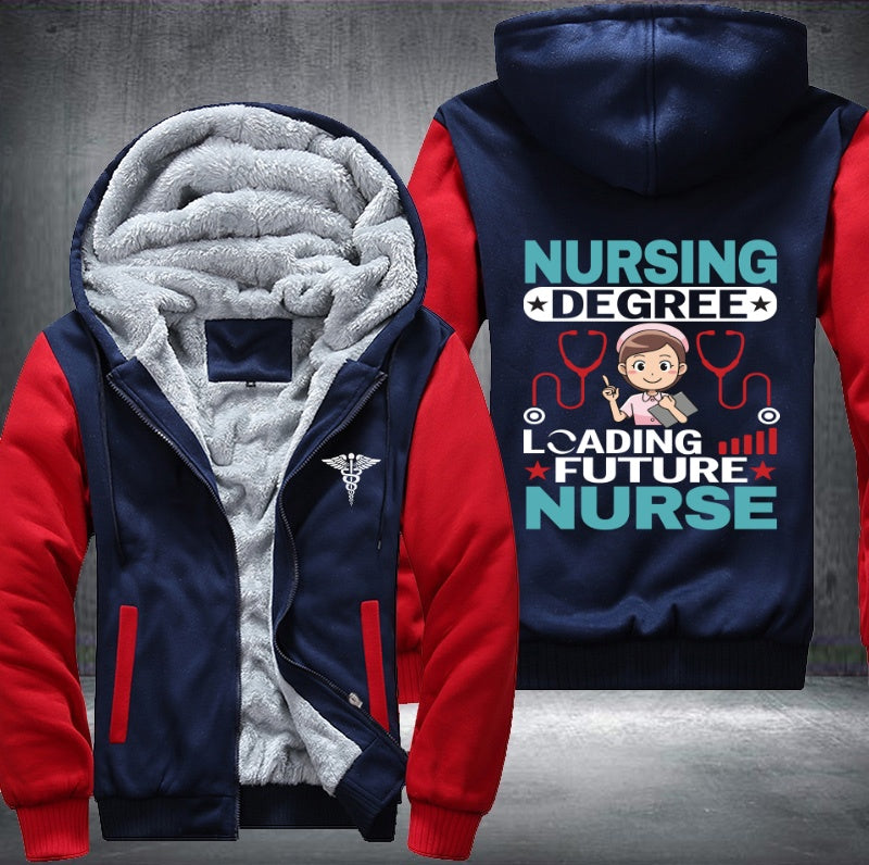 Nursing degree loading future nurse Fleece Hoodies Jacket