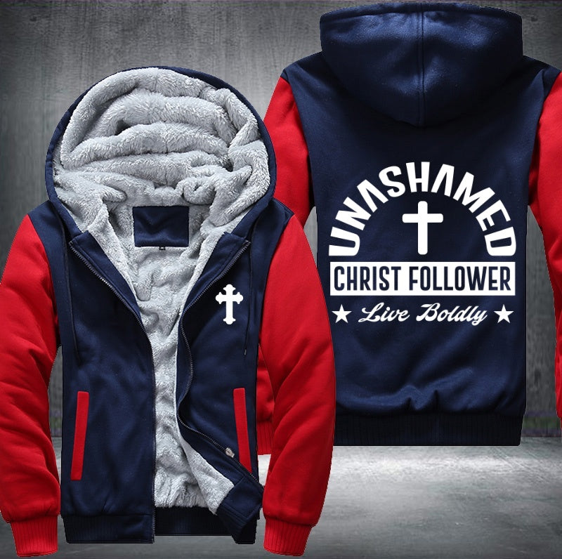 Unashaed christ follower live boldy Fleece Hoodies Jacket
