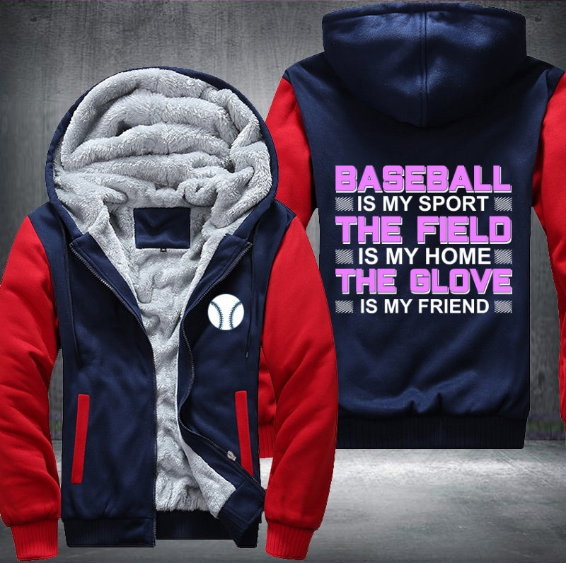 Baseball is my sport Fleece Hoodies Jacket