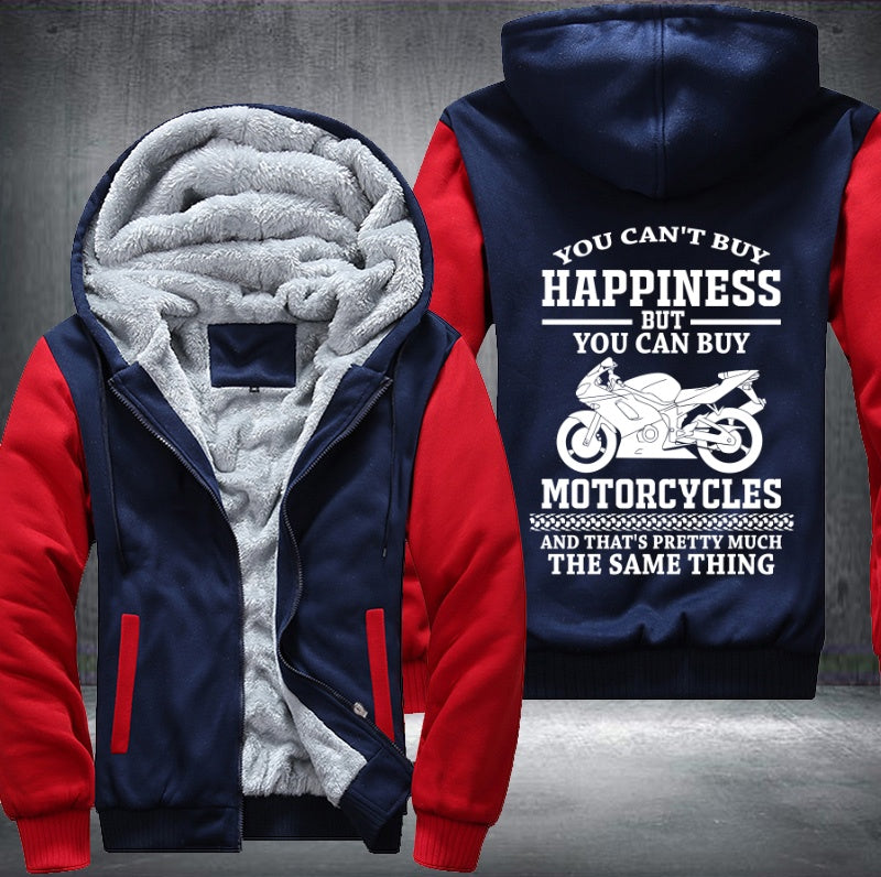 You can't buy happiness but you can buy motorcycles Fleece Hoodies Jacket