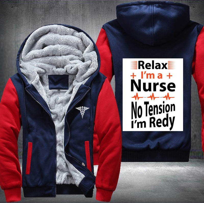 Relax i'm a nurse no tension i'm redy Fleece Hoodies Jacket