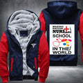 Making nation nursing school in the world Fleece Hoodies Jacket