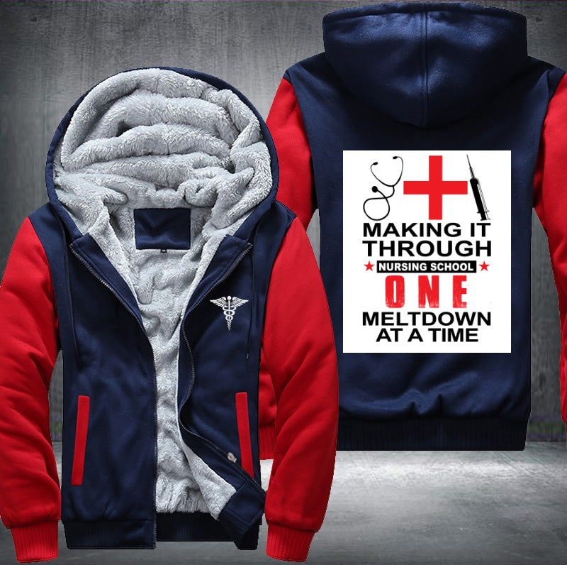 Making it through nursing school one meltdown at a time Fleece Hoodies Jacket