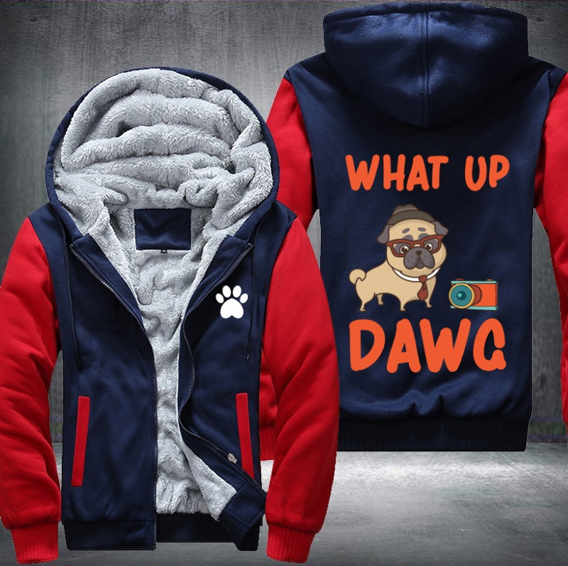 What up DAWG Fleece Hoodies Jacket
